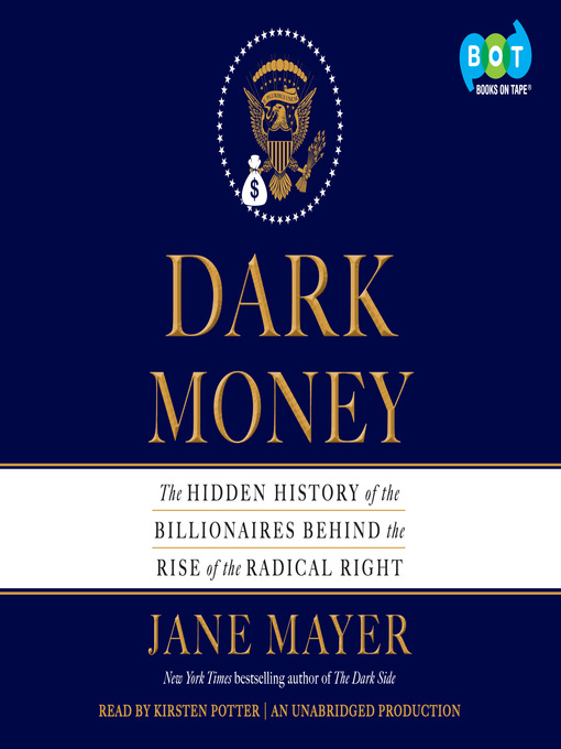 Title details for Dark Money by Jane Mayer - Wait list